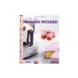 Magimix Patissier - Hardback Instruction and Recipe Book